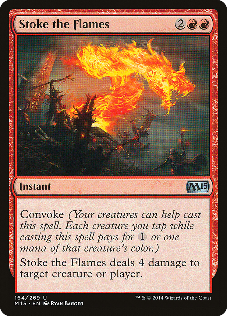 Stoke the Flames (M15-164) - Magic 2015 - Premium MTG Single from Wizards of the Coast - Just $0.08! Shop now at Game Crave Tournament Store