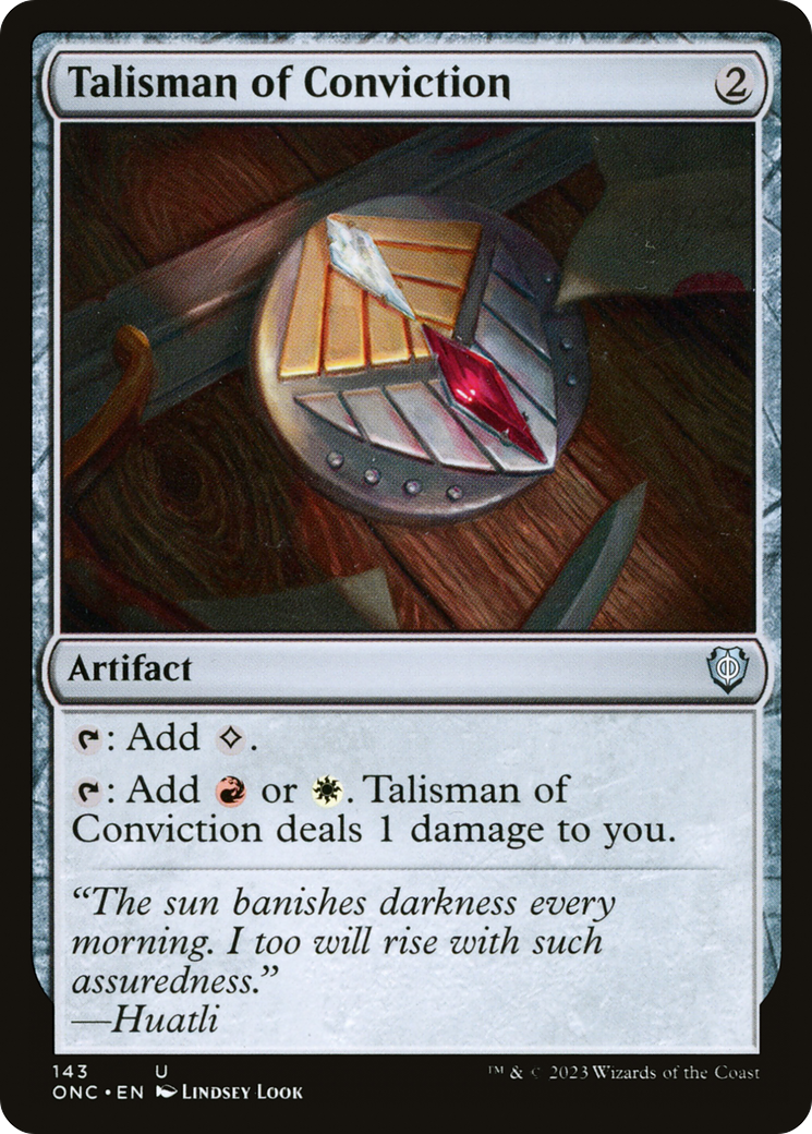 Talisman of Conviction (ONC-143) - Phyrexia: All Will Be One Commander - Premium MTG Single from Wizards of the Coast - Just $0.54! Shop now at Game Crave Tournament Store