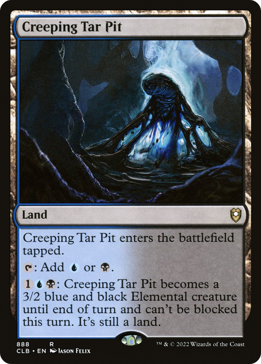 Creeping Tar Pit (CLB-888) - Commander Legends: Battle for Baldur's Gate - Premium MTG Single from Wizards of the Coast - Just $0.08! Shop now at Game Crave Tournament Store