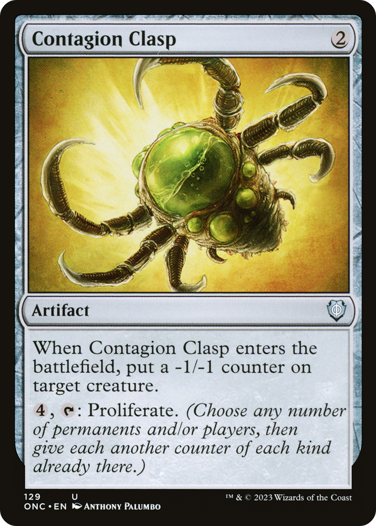 Contagion Clasp (ONC-129) - Phyrexia: All Will Be One Commander - Premium MTG Single from Wizards of the Coast - Just $0.55! Shop now at Game Crave Tournament Store