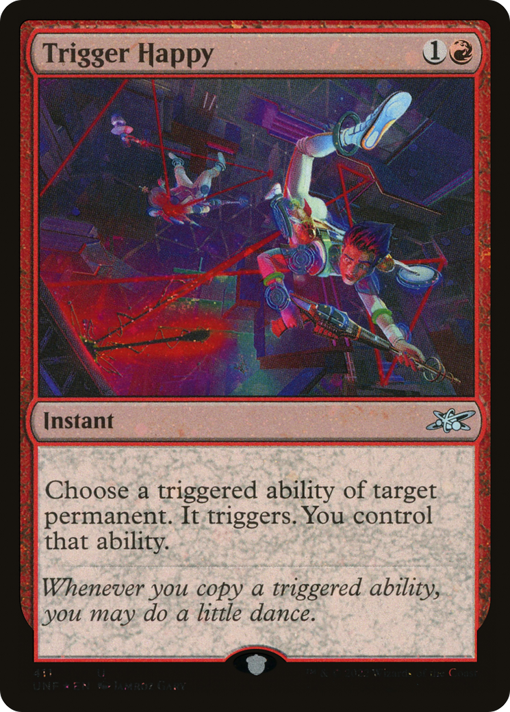 Trigger Happy (UNF-411) - Unfinity Foil - Premium MTG Single from Wizards of the Coast - Just $0.54! Shop now at Game Crave Tournament Store