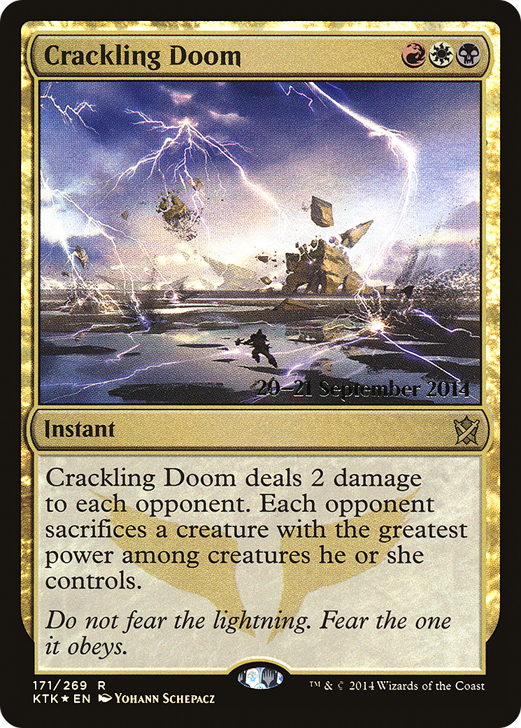 Crackling Doom (PKTK-171S) - Khans of Tarkir Promos Foil - Premium MTG Single from Wizards of the Coast - Just $1.01! Shop now at Game Crave Tournament Store