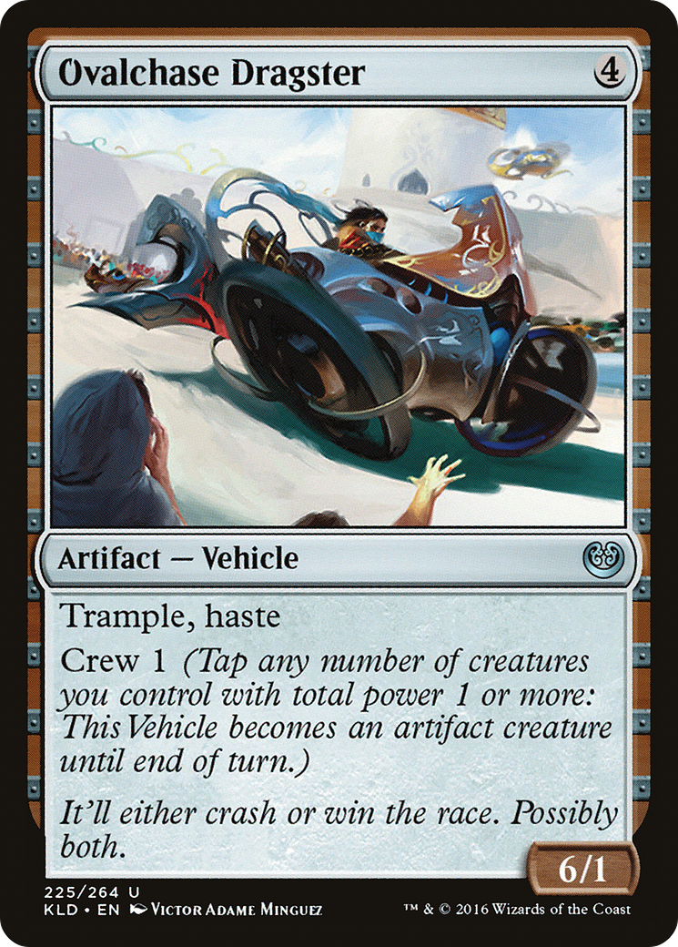 Ovalchase Dragster (KLD-225) - Kaladesh - Premium MTG Single from Wizards of the Coast - Just $0.25! Shop now at Game Crave Tournament Store