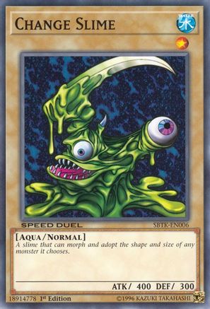 Change Slime (SBTK-EN006) - Speed Duel: Trials of the Kingdom 1st Edition - Premium Yugioh Single from Konami - Just $0.25! Shop now at Game Crave Tournament Store
