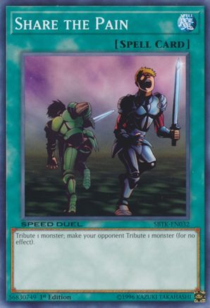 Share the Pain (SBTK-EN032) - Speed Duel: Trials of the Kingdom 1st Edition - Premium Yugioh Single from Konami - Just $0.33! Shop now at Game Crave Tournament Store