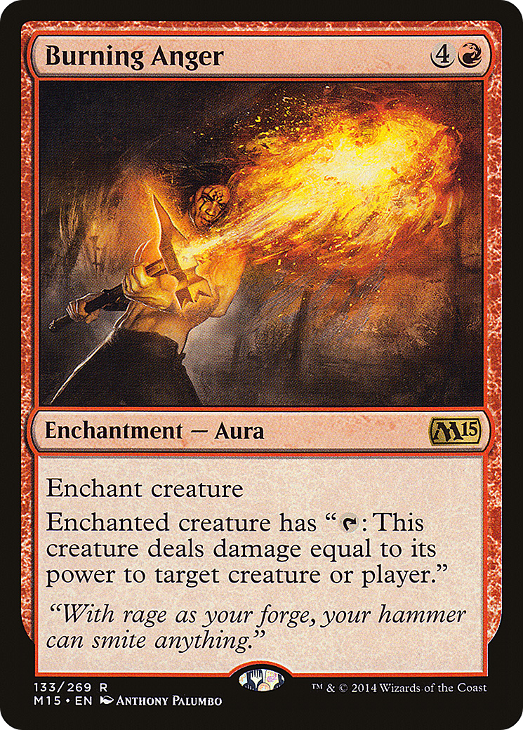 Burning Anger (M15-133) - Magic 2015 - Premium MTG Single from Wizards of the Coast - Just $0.08! Shop now at Game Crave Tournament Store