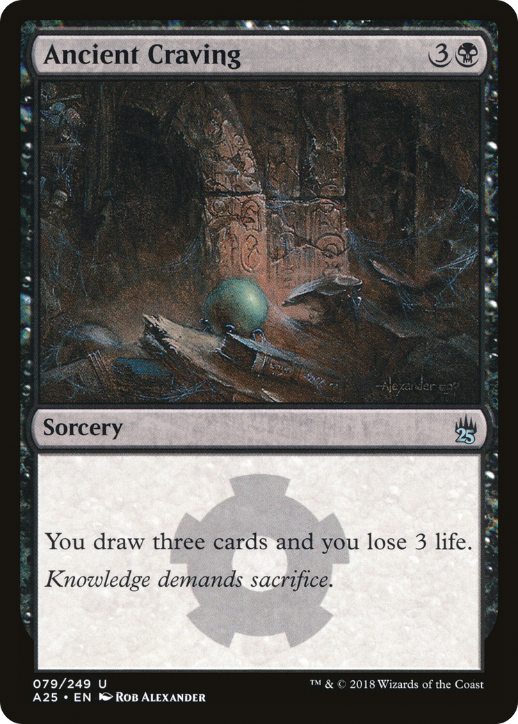 Ancient Craving (A25-079) - Masters 25 - Premium MTG Single from Wizards of the Coast - Just $0.75! Shop now at Game Crave Tournament Store