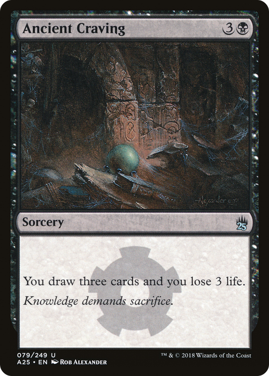 Ancient Craving (A25-079) - Masters 25 - Premium MTG Single from Wizards of the Coast - Just $0.75! Shop now at Game Crave Tournament Store