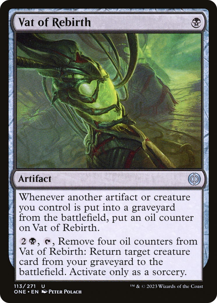 Vat of Rebirth (ONE-113) - Phyrexia: All Will Be One - Premium MTG Single from Wizards of the Coast - Just $0.08! Shop now at Game Crave Tournament Store