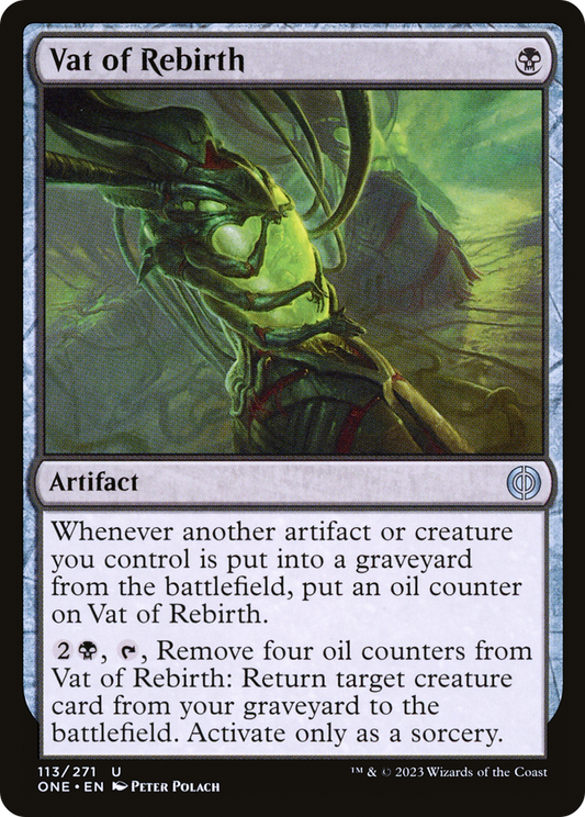 Vat of Rebirth (ONE-113) - Phyrexia: All Will Be One - Premium MTG Single from Wizards of the Coast - Just $0.08! Shop now at Game Crave Tournament Store