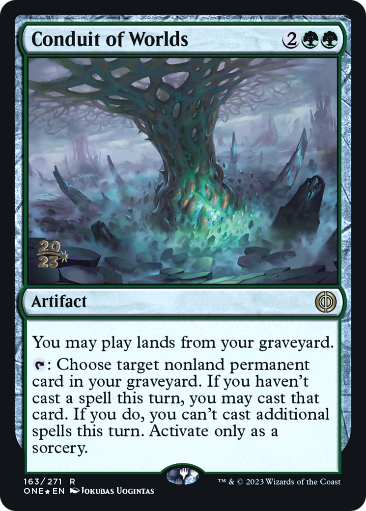 Conduit of Worlds (PONE-163S) - Phyrexia: All Will Be One Promos Foil - Premium MTG Single from Wizards of the Coast - Just $1.63! Shop now at Game Crave Tournament Store