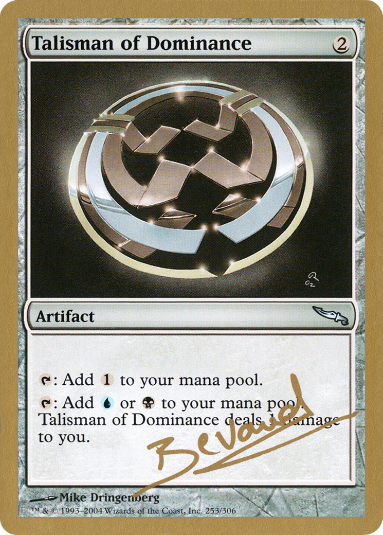 Talisman of Dominance (WC04-MB253) - World Championship Decks 2004 - Premium MTG Single from Wizards of the Coast - Just $0.25! Shop now at Game Crave Tournament Store