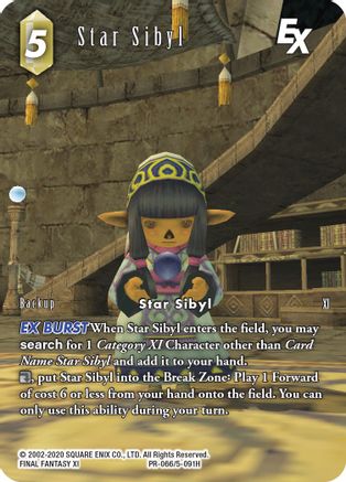 Star Sibyl EX (FF: PROMO CARDS) Foil - Premium Final Fantasy Single from FF: Promo Cards - Just $3.27! Shop now at Game Crave Tournament Store