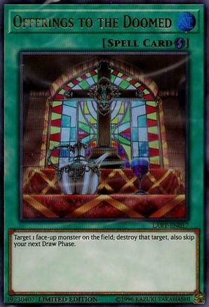 Offerings to the Doomed (LART-EN017) - The Lost Art Promotion Limited - Premium Yugioh Single from Konami - Just $3.07! Shop now at Game Crave Tournament Store