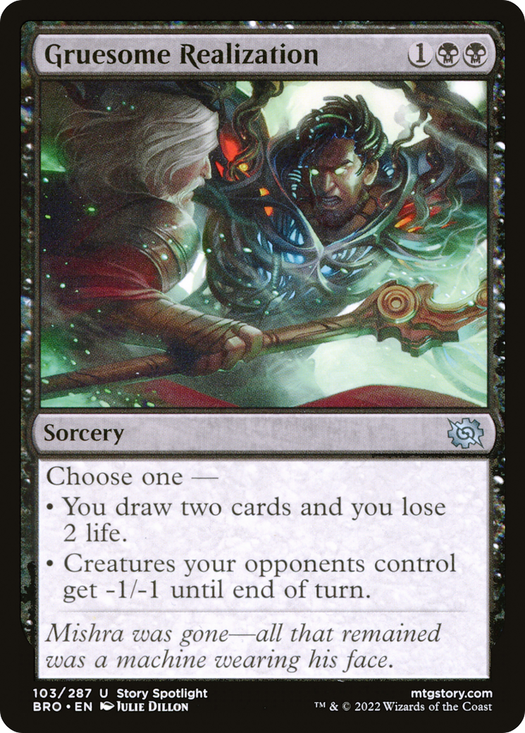 Gruesome Realization (BRO-103) - The Brothers' War - Premium MTG Single from Wizards of the Coast - Just $0.08! Shop now at Game Crave Tournament Store