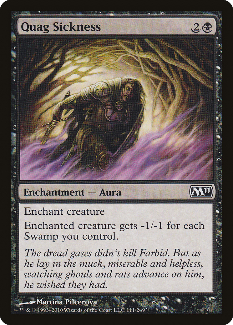 Quag Sickness (M11-111) - Magic 2011 Foil - Premium MTG Single from Wizards of the Coast - Just $0.08! Shop now at Game Crave Tournament Store