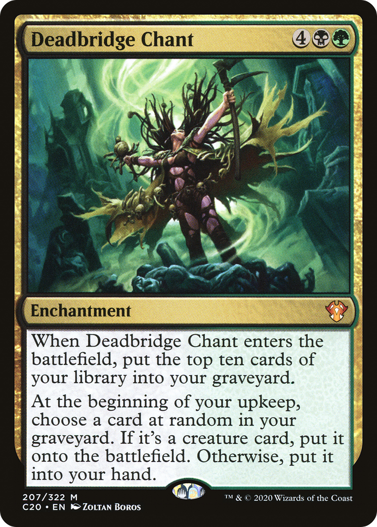 Deadbridge Chant (C20-207) - Commander 2020 - Premium MTG Single from Wizards of the Coast - Just $0.08! Shop now at Game Crave Tournament Store