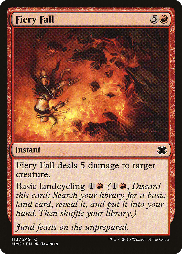 Fiery Fall (MM2-113) - Modern Masters 2015 - Premium MTG Single from Wizards of the Coast - Just $0.08! Shop now at Game Crave Tournament Store