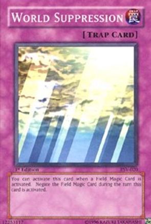 World Suppression (PSV-020) - Pharaoh's Servant Unlimited - Premium Yugioh Single from Konami - Just $0.25! Shop now at Game Crave Tournament Store