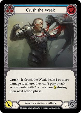 Crush the Weak (Blue) (CRU034) - Crucible of War 1st Edition - Premium Flesh And Blood Single from Legend Story Studios - Just $0.25! Shop now at Game Crave Tournament Store