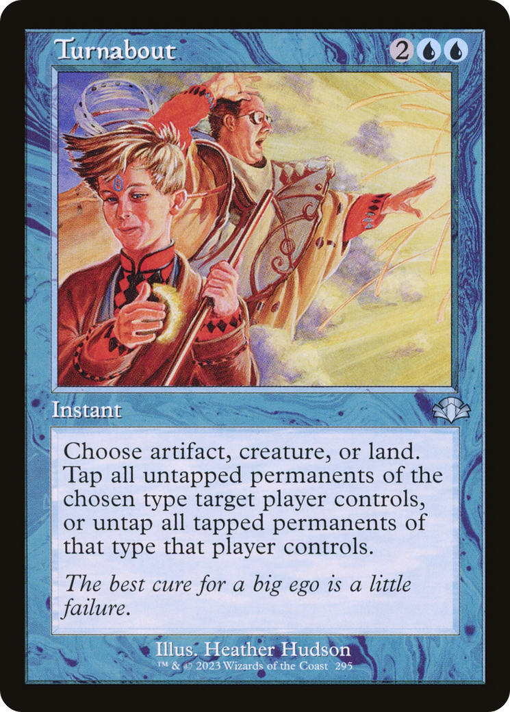 Turnabout (DMR-295) - Dominaria Remastered Foil - Premium MTG Single from Wizards of the Coast - Just $0.08! Shop now at Game Crave Tournament Store
