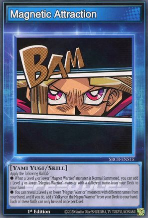 Magnetic Attraction (SBCB-ENS15) - Speed Duel: Battle City Box 1st Edition - Premium Yugioh Single from Konami - Just $0.25! Shop now at Game Crave Tournament Store