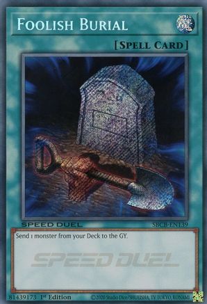 Foolish Burial (Secret) (SBCB-EN139) - Speed Duel: Battle City Box 1st Edition - Premium Yugioh Single from Konami - Just $1.54! Shop now at Game Crave Tournament Store
