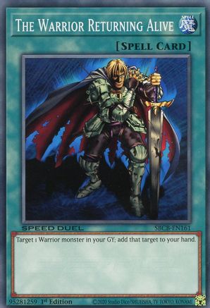 The Warrior Returning Alive (SBCB-EN161) - Speed Duel: Battle City Box 1st Edition - Premium Yugioh Single from Konami - Just $0.25! Shop now at Game Crave Tournament Store