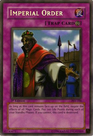 Imperial Order (PSV-104) - Pharaoh's Servant Unlimited - Premium Yugioh Single from Konami - Just $1.25! Shop now at Game Crave Tournament Store