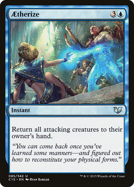 Aetherize (C15-085) - Commander 2015 - Premium MTG Single from Wizards of the Coast - Just $0.14! Shop now at Game Crave Tournament Store