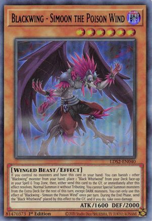 Blackwing - Simoon the Poison Wind (Blue) (LDS2-EN040) - Legendary Duelists: Season 2 1st Edition - Premium Yugioh Single from Konami - Just $0.25! Shop now at Game Crave Tournament Store