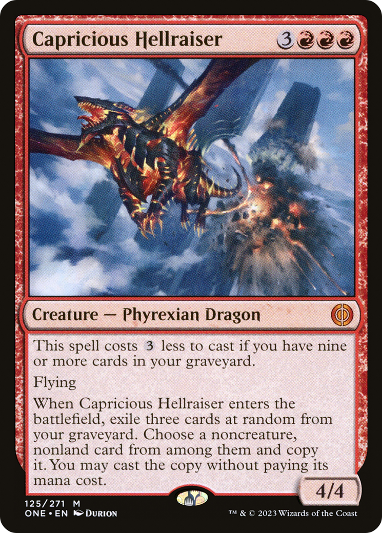 Capricious Hellraiser (ONE-125) - Phyrexia: All Will Be One Foil - Premium MTG Single from Wizards of the Coast - Just $0.29! Shop now at Game Crave Tournament Store