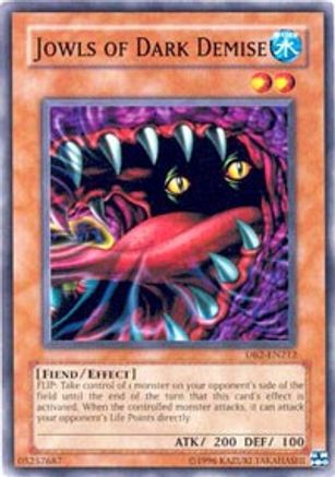 Jowls of Dark Demise (DB2-EN212) - Dark Beginning 2 Unlimited - Premium Yugioh Single from Konami - Just $0.31! Shop now at Game Crave Tournament Store