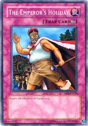 The Emperor's Holiday (DB2-EN020) - Dark Beginning 2 Unlimited - Premium Yugioh Single from Konami - Just $0.25! Shop now at Game Crave Tournament Store