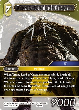 Titan, Lord of Crags (OPUS XIV: CRYSTAL ABYSS) Foil - Premium Final Fantasy Single from Opus XIV: Crystal Abyss - Just $10.44! Shop now at Game Crave Tournament Store