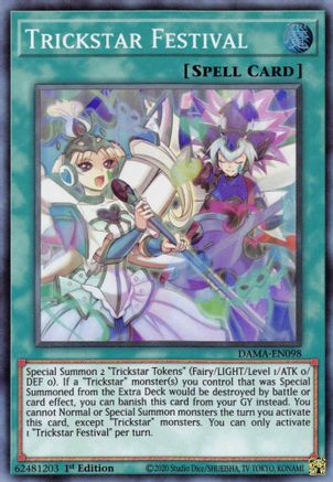 Trickstar Festival (DAMA-EN098) - Dawn of Majesty 1st Edition - Premium Yugioh Single from Konami - Just $0.25! Shop now at Game Crave Tournament Store
