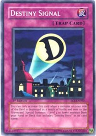 Destiny Signal (EOJ-EN052) - Enemy of Justice 1st Edition - Premium Yugioh Single from Konami - Just $0.25! Shop now at Game Crave Tournament Store