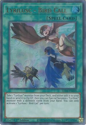 Lyrilusc - Bird Call (LED8-EN039) - Legendary Duelists: Synchro Storm 1st Edition - Premium Yugioh Single from Konami - Just $0.67! Shop now at Game Crave Tournament Store