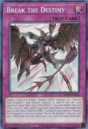 Break the Destiny (BODE-EN076) - Burst of Destiny 1st Edition - Premium Yugioh Single from Konami - Just $0.25! Shop now at Game Crave Tournament Store
