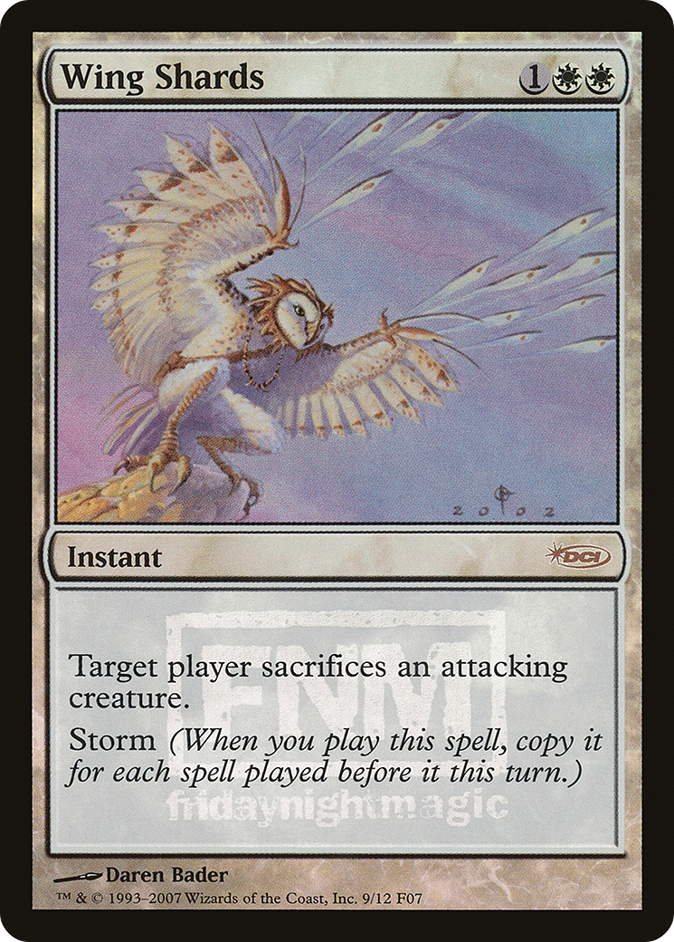 Wing Shards (F07-009) - Friday Night Magic 2007 Foil - Premium MTG Single from Wizards of the Coast - Just $0.22! Shop now at Game Crave Tournament Store