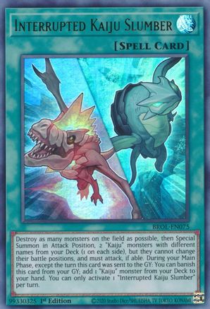 Interrupted Kaiju Slumber (BROL-EN075) - Brothers of Legend 1st Edition - Premium Yugioh Single from Konami - Just $0.25! Shop now at Game Crave Tournament Store