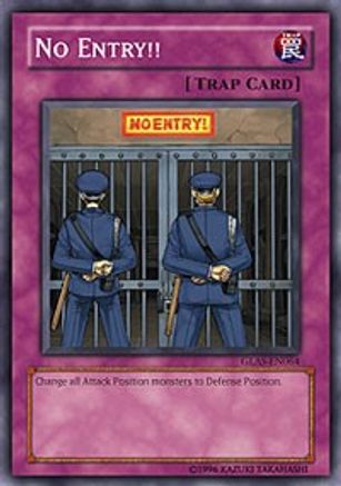 No Entry!! (GLAS-EN064) - Gladiator's Assault Unlimited - Premium Yugioh Single from Konami - Just $0.25! Shop now at Game Crave Tournament Store