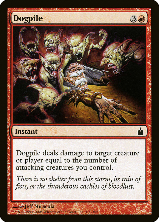 Dogpile (RAV-120) - Ravnica: City of Guilds - Premium MTG Single from Wizards of the Coast - Just $0.08! Shop now at Game Crave Tournament Store