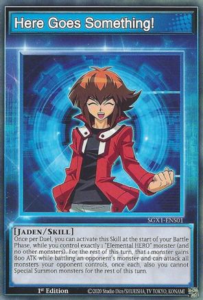 Here Goes Something! (SGX1-ENS01) - Speed Duel GX: Duel Academy Box 1st Edition - Premium Yugioh Single from Konami - Just $0.25! Shop now at Game Crave Tournament Store