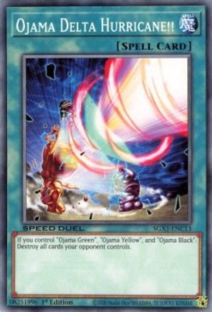 Ojama Delta Hurricane!! (SGX1-ENC13) - Speed Duel GX: Duel Academy Box 1st Edition - Premium Yugioh Single from Konami - Just $0.25! Shop now at Game Crave Tournament Store