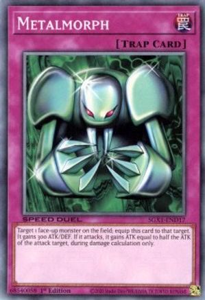Metalmorph (SGX1-END17) - Speed Duel GX: Duel Academy Box 1st Edition - Premium Yugioh Single from Konami - Just $0.25! Shop now at Game Crave Tournament Store