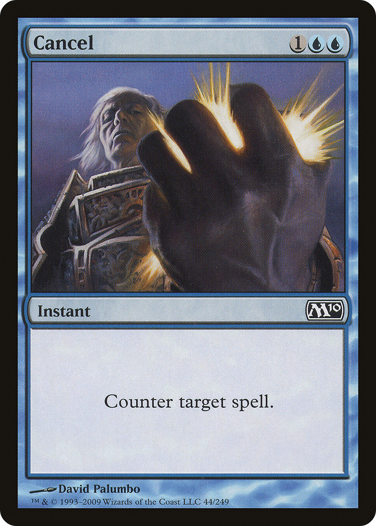 Cancel (M10-044) - Magic 2010 Foil - Premium MTG Single from Wizards of the Coast - Just $0.08! Shop now at Game Crave Tournament Store