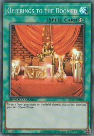 Offerings to the Doomed (STP3-EN010) - Speed Duel: Tournament Pack 3 Unlimited - Premium Yugioh Single from Konami - Just $2.54! Shop now at Game Crave Tournament Store