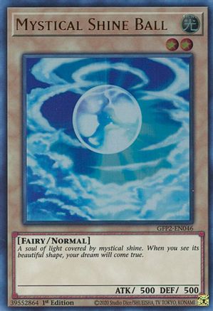 Mystical Shine Ball (GFP2-EN046) - Ghosts From the Past: The 2nd Haunting 1st Edition - Premium Yugioh Single from Konami - Just $0.26! Shop now at Game Crave Tournament Store