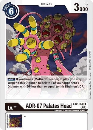 ADR-07 Palates Head (EX2-051) - Digital Hazard - Premium Digimon Single from Bandai - Just $0.25! Shop now at Game Crave Tournament Store